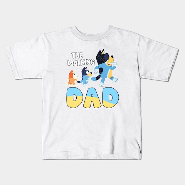 Bluey Animated Movie the walking dad Kids T-Shirt by Justine Nolanz